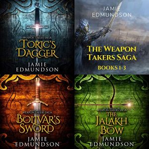 The Weapon Takers Saga Books 1-3