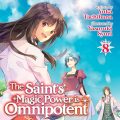 The Saints Magic Power Is Omnipotent, Vol. 8