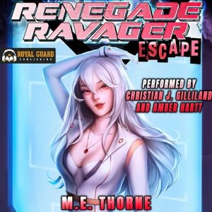 Renegade Ravager: Escape