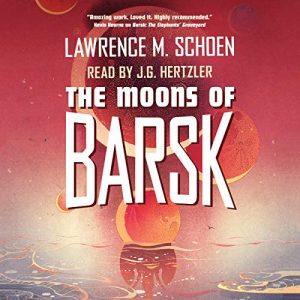 The Moons of Barsk