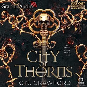 City of Thorns (Dramatized Adaptation)