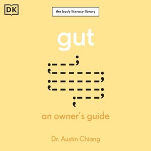 Gut: An Owner's Guide