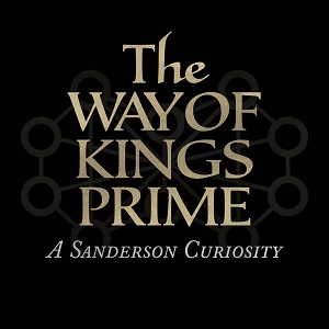 The Way of Kings Prime