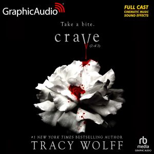 Crave (2 of 2) [Dramatized Adaptation]
