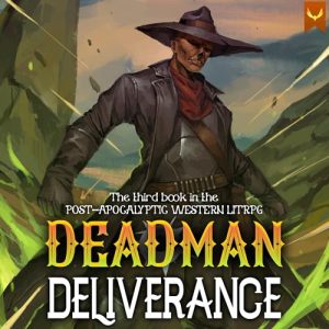 Deadman Deliverance