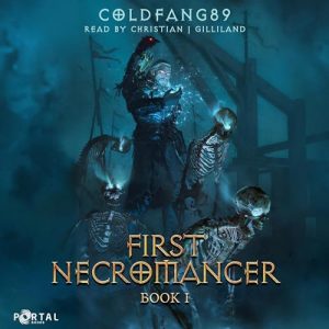 First Necromancer: Book I
