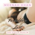 Forbidden Lust: The Virgin Muslim