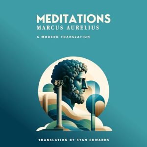 Meditations: Marcus Aurelius
