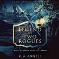 The Legend of Two Rogues