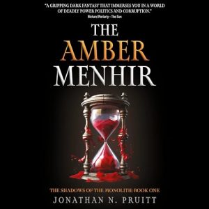 The Amber Menhir