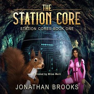 The Station Core: A Dungeon Core Epic