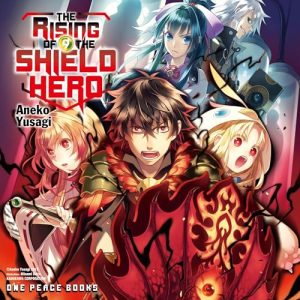 The Rising of the Shield Hero: Volume 9