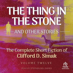 The Thing in The Stone and Other Stories