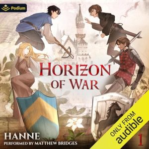 Horizon of War: A Medieval Isekai