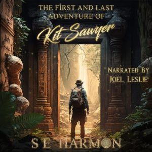 The First and Last Adventure of Kit Sawyer