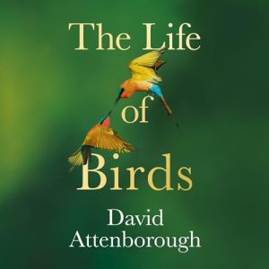 The Life of Birds (Updated Edition)
