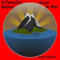 A Peaceful Nation Goes to War