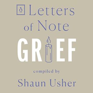 Letters of Note: Grief