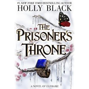 The Prisoners Throne: The Stolen Heir Duology