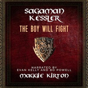 Sagaman Kessler: The Boy Will Fight