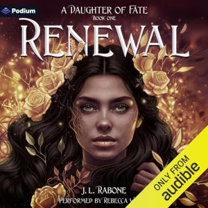 Renewal: A LitRPG Progression Fantasy