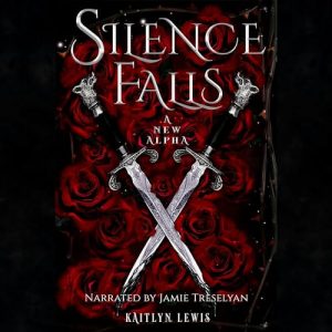 Silence Falls: A New Alpha