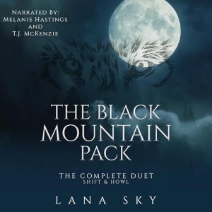 The Black Mountain Pack: The Complete Duet: Shift & Howl