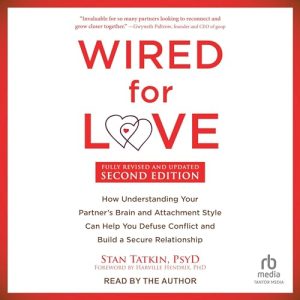 Wired for Love (Second Edition)