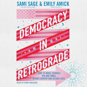 Democracy in Retrograde