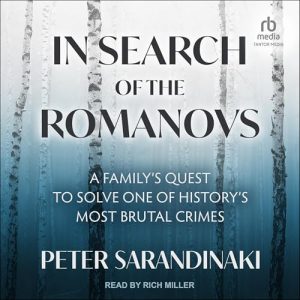 In Search of the Romanovs