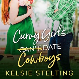 Curvy Girls Cant Date Cowboys
