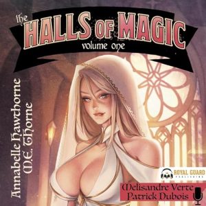The Halls of Magic: Volume 1