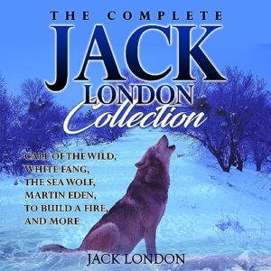 The Complete Jack London Collection