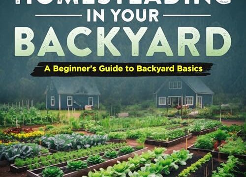 Homesteading in Your Backyard