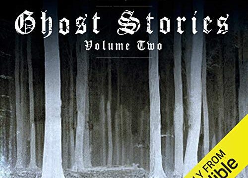 Ghost Stories: Volume 2