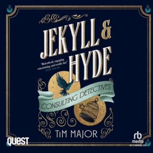 Jekyll & Hyde: Consulting Detectives