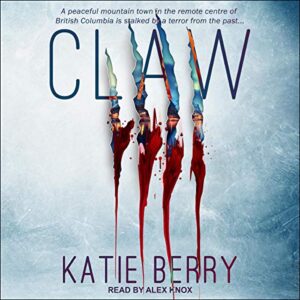 Claw: A Canadian Thriller