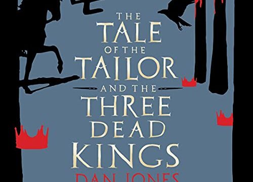 The Tale of the Tailor and the Three Dead Kings