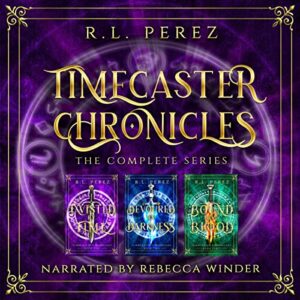 Timecaster Chronicles: The Complete Series