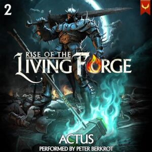 Rise of the Living Forge 2