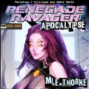 Renegade Ravager: Apocalypse