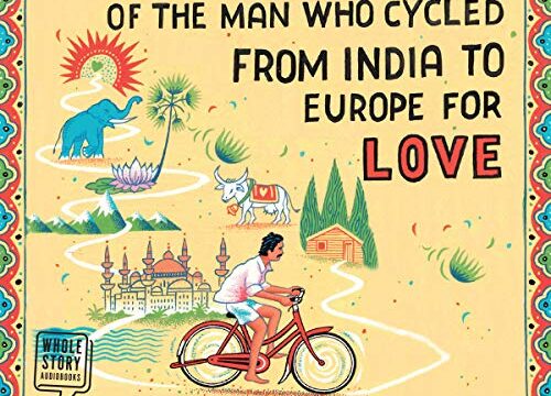 The Amazing Story of the Man Who Cycled from India to Europe for Love