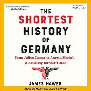 The Shortest History of Germany