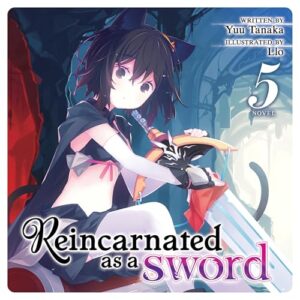 Reincarnated as a Sword 5