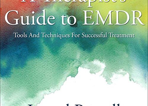 A Therapist's Guide to EMDR