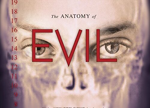 The Anatomy of Evil