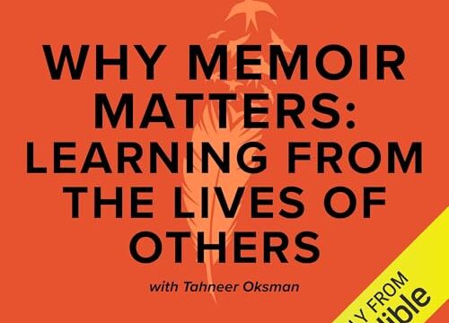 Why Memoir Matters: Learning from the Lives of Others