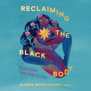 Reclaiming the Black Body