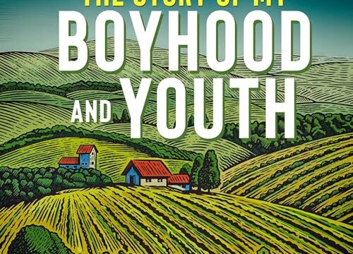 The Story of My Boyhood and Youth