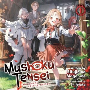 Mushoku Tensei: Redundant Reincarnation